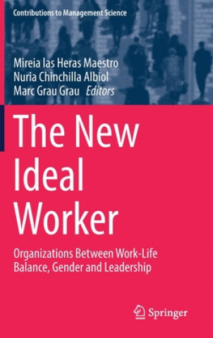 Книга New Ideal Worker Mireia Las Heras Maestro