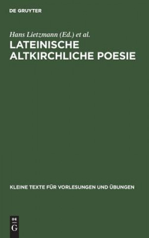 Kniha Lateinische altkirchliche Poesie Hans Lietzmann