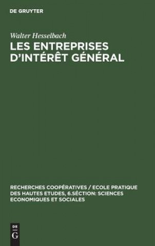 Kniha Les entreprises d'interet general Walter Hesselbach