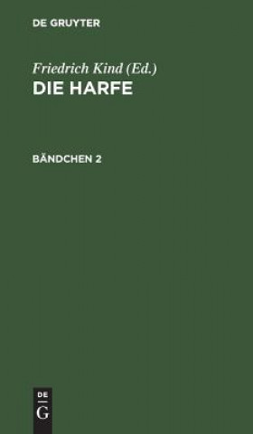 Buch Die Harfe. Bandchen 2 Friedrich Kind