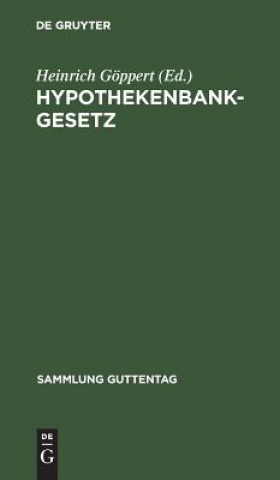 Livro Hypothekenbankgesetz Heinrich Göppert