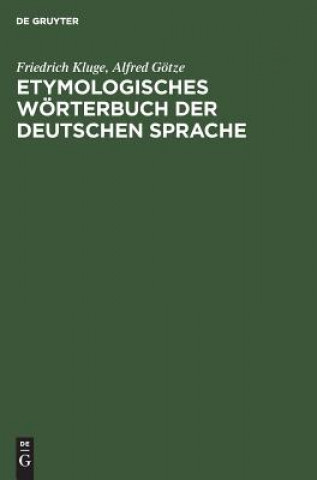 Książka Etymologisches Woerterbuch der deutschen Sprache Friedrich Kluge