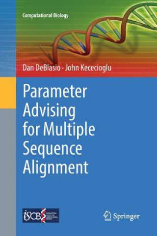 Knjiga Parameter Advising for Multiple Sequence Alignment Dan DeBlasio