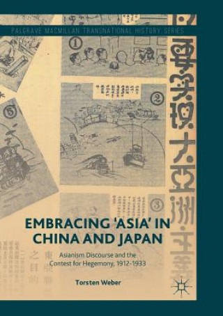 Książka Embracing 'Asia' in China and Japan Torsten Weber