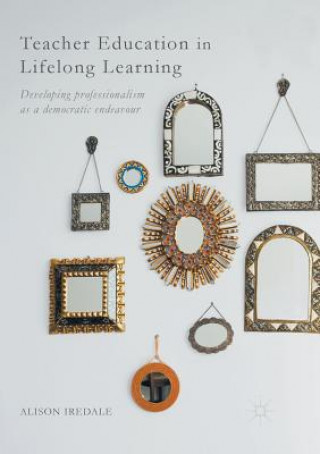 Könyv Teacher Education in Lifelong Learning Alison Iredale