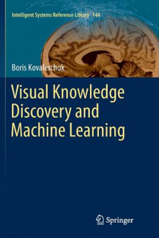 Книга Visual Knowledge Discovery and Machine Learning Boris Kovalerchuk