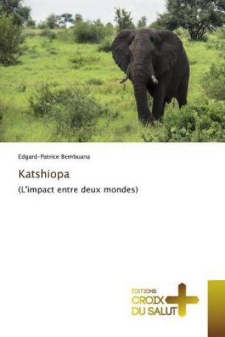Knjiga Katshiopa Edgard-Patrice Bembuana