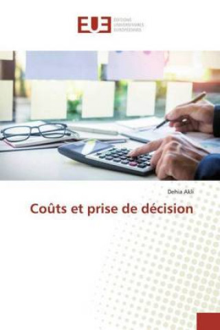 Libro Coûts et prise de décision Dehia Akli