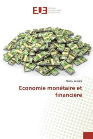 Kniha Economie monétaire et financière Abdou Camara