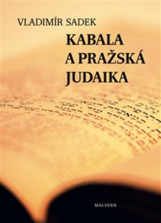 Książka Kabala a pražská judaika Vladimír Sadek