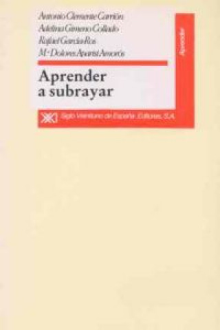 Knjiga Aprender a subrayar ANTONIO CLEMENTE CARRION