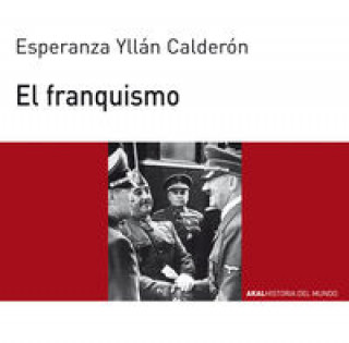 Könyv El franquismo ESPERANZA YLLAN