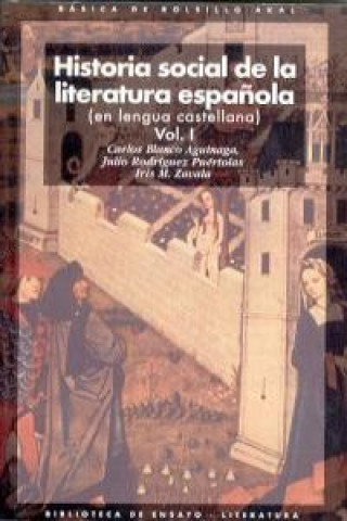 Książka Historia Social de la literatura española. JULIO RODRIGUEZ PUERTOLAS