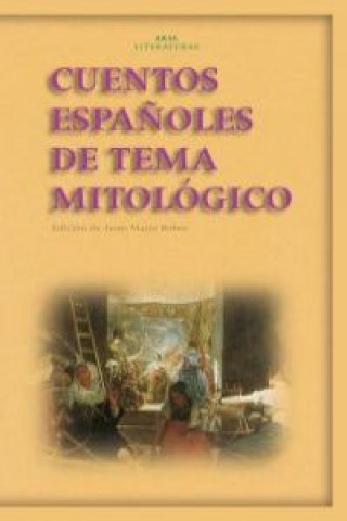 Knjiga Cuentos españoles de tema mitológico JESUS MAIRE BOBES