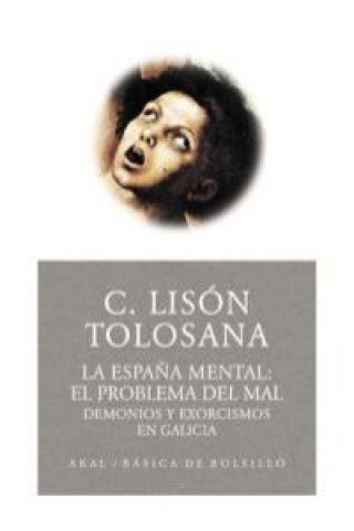 Knjiga Demonios y exorcismos en Galicia CARMELO LISON TOLOSANA