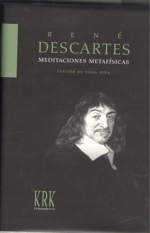 Book MEDITACIONES METAFÍSICAS CON OBJECIONES Y RESPUESTAS RENE DESCARTES