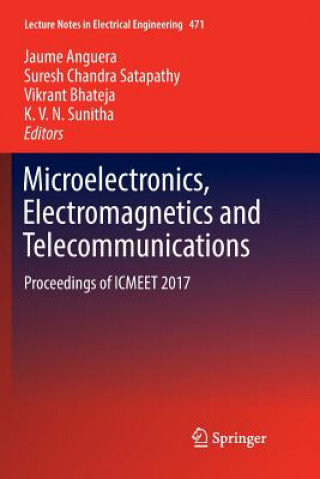 Kniha Microelectronics, Electromagnetics and Telecommunications Jaume Anguera