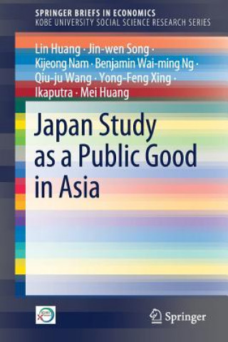 Kniha Japan Study as a Public Good in Asia Lin Huang