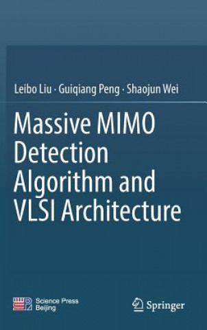 Libro Massive MIMO Detection Algorithm and VLSI Architecture Leibo Liu