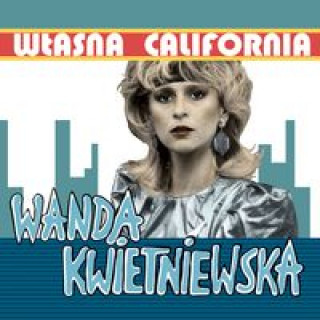 Audio Własna California Wanda Kwietniewska