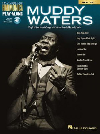 Carte Muddy Waters: Harmonica Play-Along Volume 17 Muddy Waters