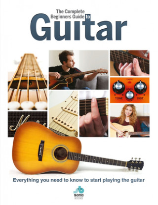 Könyv Complete Beginners Guide to The Guitar 