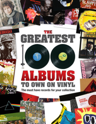 Könyv Greatest 100 Albums to own on Vinyl 