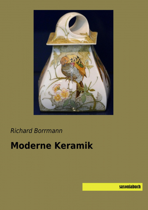 Kniha Moderne Keramik Richard Borrmann