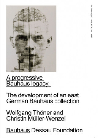 Livre The Progressive Heritage of the Bauhaus Wolfgang Thöner