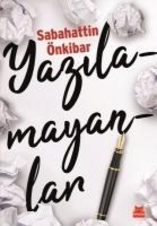 Knjiga Yazilamayanlar Sabahattin Önkibar