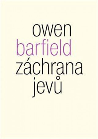 Book Záchrana jevů Owen Barfield