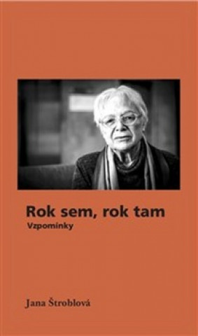 Книга Rok sem, rok tam Jana Štroblová