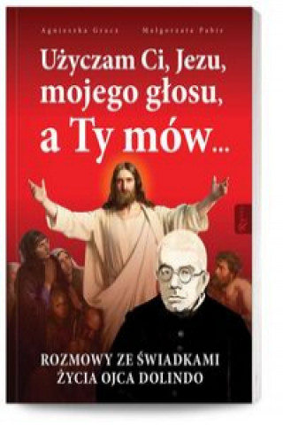 Knjiga Użyczam Ci, Jezu, mojego głosu, a Ty mów... Pabis Ma