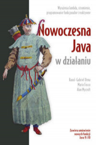 Kniha Nowoczesna Java w działaniu Raoul-Gabriel Urma