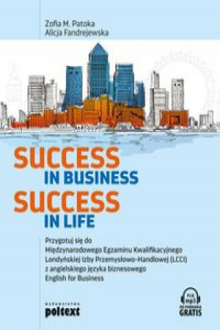 Kniha Success in Business Success in Life Patoka Zofia M.