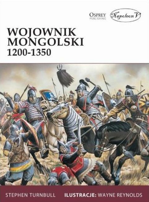 Book Wojownik mongolski 1200-1350 Stephen Turnbull