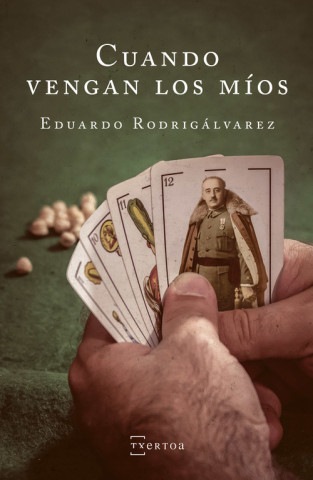 Carte CUANDO VENGAN LOS MÍOS EDUARDO RODRIGALVAREZ FERNANDEZ