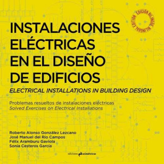 Kniha INSTALACIONES ELéCTRICAS EN EL DISEñO DE EDIFICIOS ROBERTO GONZALEZ
