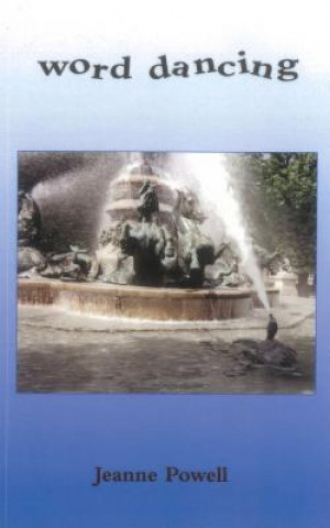 Book Word Dancing Jeanne Powell