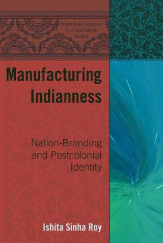 Carte Manufacturing Indianness Ishita Sinha Roy