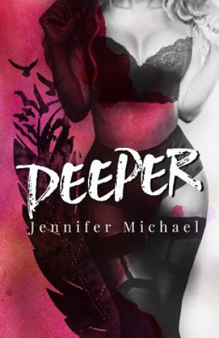 Książka Deeper Jennifer Michael