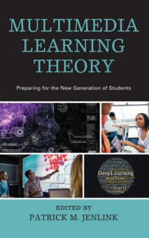 Книга Multimedia Learning Theory Patrick M. Jenlink