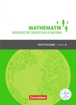 Carte Mathematik - Berufliche Oberschule Bayern - Nichttechnik - Band 3 (FOS/BOS 13) Mikhail Ioffe
