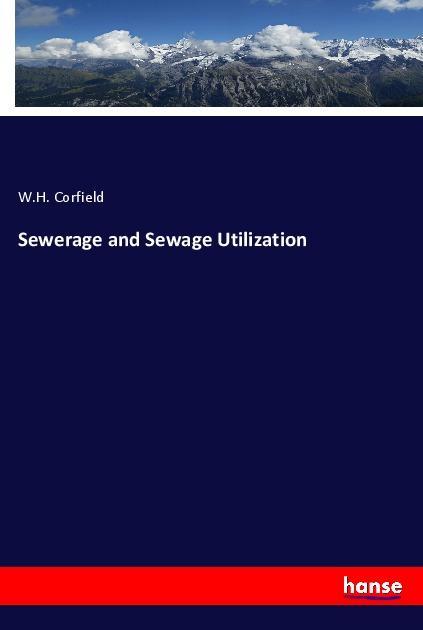 Carte Sewerage and Sewage Utilization W. H. Corfield