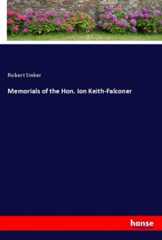 Książka Memorials of the Hon. Ion Keith-Falconer Robert Sinker