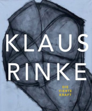 Livre Klaus Rinke. Die vierte Kraft Robert Fleck