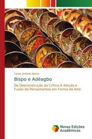 Kniha Bispo e Adeagbo Carlos António Alonso