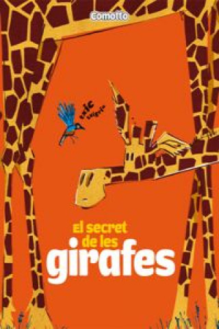 Kniha El secret de les girafes COMOTTO