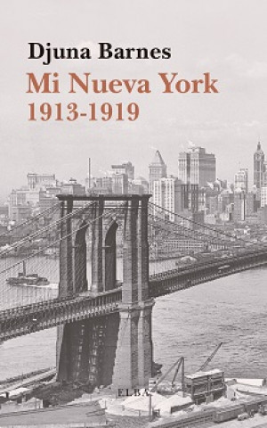 Kniha MI NUEVA YORK 1913-1919 DJUNA BARNES