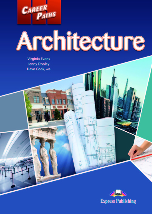 Книга Career Paths Architecture Student's Book+ Digibook Evans Virginia. Dooley Jenny. Cook Dave